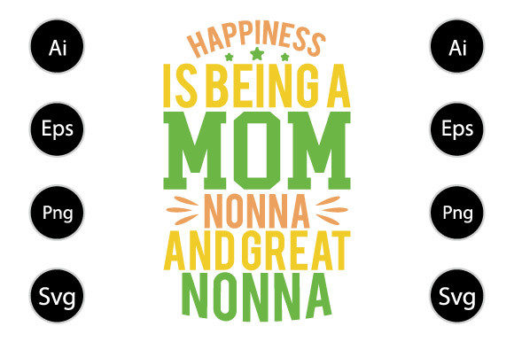 Happiness is Being a Mom Nonna: Graphics for Crafts