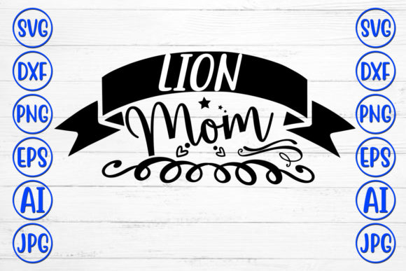 Lion Mom Graphics for Crafts: A Maker's Review