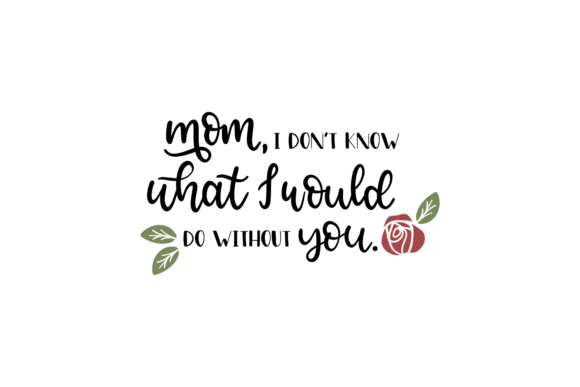 Mom Quote Graphics for Crafts: A Seller's Review