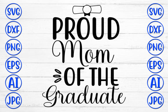 Proud Mom of the Graduate: Graphics and Crafts
