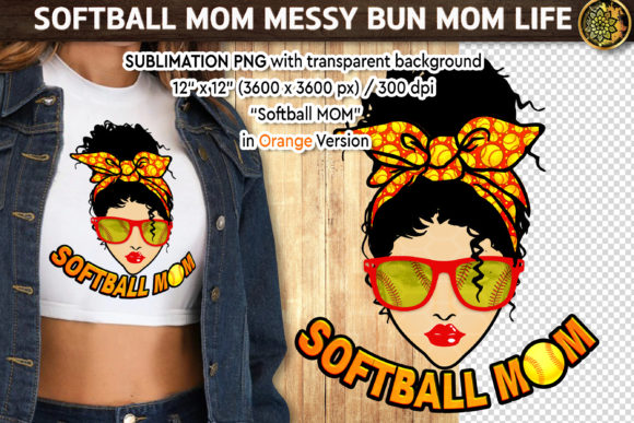 Softball Mom MessyBun: Graphics and Crafts for Branding